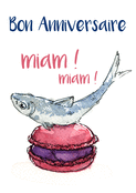Miam ! Anniversaire sous le signe de l'humour